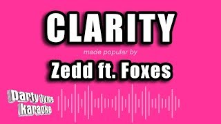 Zedd ft Foxes  Clarity Karaoke Version [upl. by Sato207]