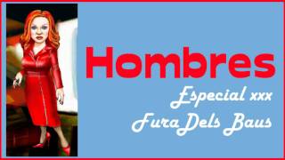 Fangoria  Hombres Especial Xxx Fura Dels Baus [upl. by Kettie]