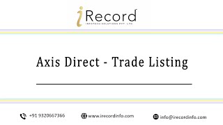 How to do Axis Direct  Trade Listing in iRecord Software  StepbyStep Guide [upl. by Efeek662]