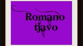 Romano tjavo [upl. by Greff15]