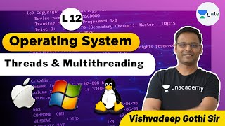 Threads amp Multithreading  L 12  Operating System  GATE 2022 VishvadeepGothi [upl. by Doughman508]