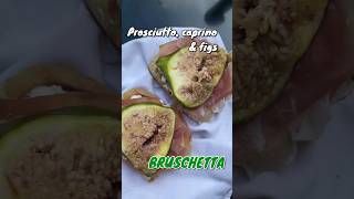 Prosciutto caprino amp figs bruschetta⬇️ save the recipe 🇬🇧 amp 🇮🇹 [upl. by Eadmund]