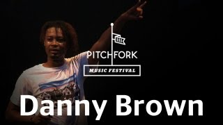 Danny Brown performs quotMonopolyquot at Pitchfork Music Festival 2012 [upl. by Omrellig]