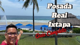 Posada Real Ixtapa  Guía Completa  Agosto 2024 [upl. by Duma]