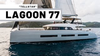 Lagoon 77 Tellstar  Worlds Largest and Most Luxurious Lagoon Catamaran [upl. by Clarisa756]