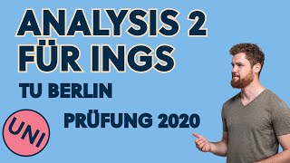 Analysis 2 für Ingenieure Klausur TU Berlin WiSe 20192020 [upl. by Pacheco524]