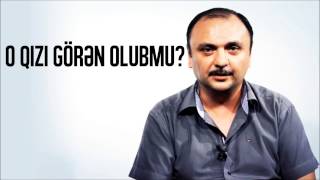 Anar Nağılbaz  O Qızı Görǝn Olubmu [upl. by Winshell]