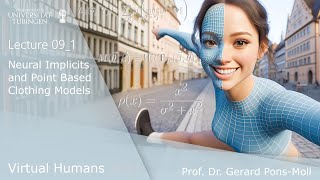 Virtual Humans  Lecture 091 Neural Implicits and Point Based Clothing Models PART2 [upl. by Llenaej590]