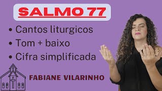 Salmo 77  DAS OBRAS DO SENHOR Ó MEU POVO NAO TE ESQUEÇAS [upl. by Ammeg]