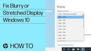 How to Fix a Blurry or Stretched Display in Windows 10  HP Computers  HP Support [upl. by Nner]