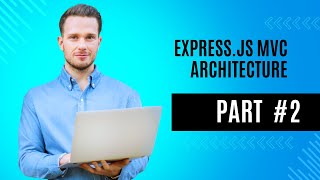 Explain Nodejs Framework Expressjs and MVC Architecture [upl. by Elberfeld]