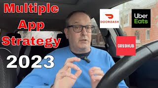 Strategy For Driving On Multiple Delivery Apps In 2023 [upl. by Wernick625]