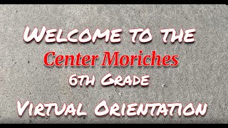 Center Moriches Middle School 6th Grade Virtual Orientation [upl. by Hsemar]