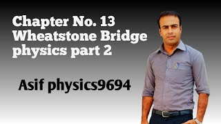 complete lecture about wheatstone bridge class 12 [upl. by Tremml896]