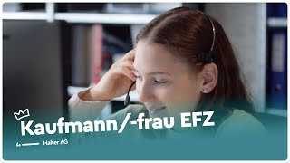 Die Ausbildung zumzur Kaufmannfrau EFZ bei der Halter AG  Lehrstellenvideo  Yousty [upl. by Katerine]