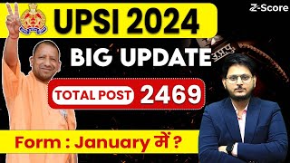 UP SI New Vacancy 2024  UPSI 2469 Vacancy  UPSI Form Kab Aayega  UPSI Latest News Today [upl. by Lilias]