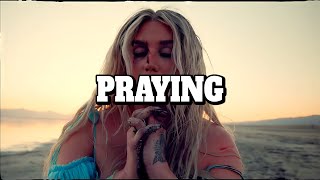 Kesha  Praying Lyrics [upl. by Asiole837]