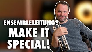 Erfolgreiche Ensembleleitung  Make it special  mit Manuel Hilleke [upl. by Coniah]