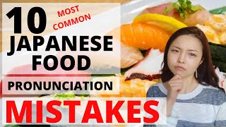 10 Japanese Food Names You DIDNT KNOW You were Pronouncing WRONG  外国人が発音を間違えやすい日本食10選 [upl. by Ykcul]