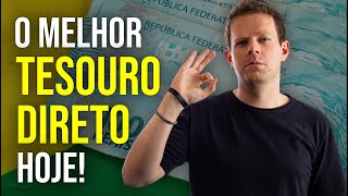 TESOURO DIRETO QUAL É O MELHOR PARA VOCÊ [upl. by Marketa331]