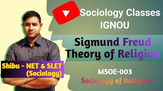 Sigmund Freud  Religion Psychological Approach  Freuds Reformulation  IGNOU MSOE 003 [upl. by Nosnaj]