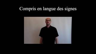 Compris en langue des signes française [upl. by Irwin]