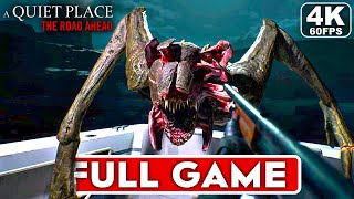 A QUIET PLACE THE ROAD AHEAD Gameplay Walkthrough FULL GAME 4K 60FPS PS5  No Commentary [upl. by Hnilym8]