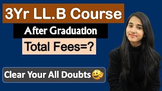 LLB Course After Graduation 3yr LLB Course Eligibility Entrance Exams Fee Colleges Career [upl. by Ingar]