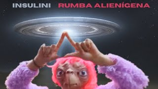 insulini Rumba Alienígena ft Vanessa Vicario Vídeo Oficial [upl. by Enyedy]