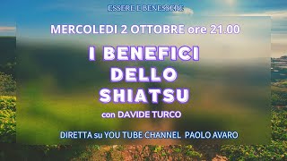 I BENEFICI DELLO SHIATSU con DAVIDE TURCO [upl. by Norbert]