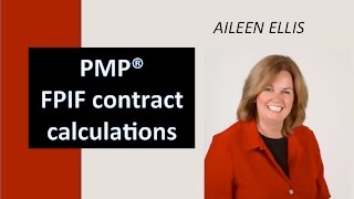 PMP Exam Prep  Fixed Price Incentive Fee FPIF contract calculation Example [upl. by Champaigne]