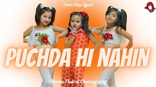 Puchda Hi Nahin  Neha Kakkar  Dance Alley  Sheena Thukral Choreography [upl. by Sarilda]