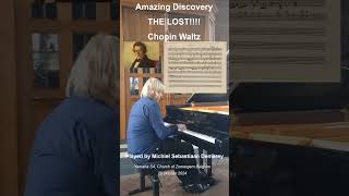 The newly discovered LOST Waltz by CHOPIN by Michiel Sebastiaan Demarey [upl. by Bartley238]