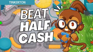 How to Beat Half Cash Mode Hard on Tinkerton  BTD6 Strategy [upl. by Hsejar]