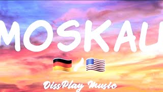 MOSKAU MOSCOW song and lyrics credits in the description [upl. by Lorsung]