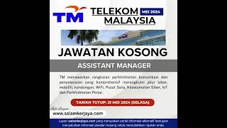 JAWATAN KOSONG TELEKOM MALAYSIA TM MEI 2024 [upl. by Yecal]