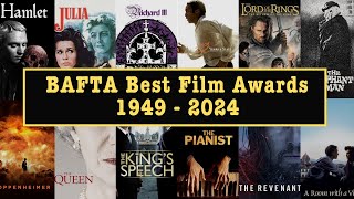 BAFTA Best Film Winners  British Academy Awards  1949 to 2024 [upl. by Aurelius]