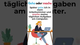 Gehe oder mache Alltagsbeispiele im Deutschen DeutschTipps [upl. by Llennor184]