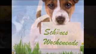 Schönes Wochenende  Happy Weekend [upl. by Nodnal]