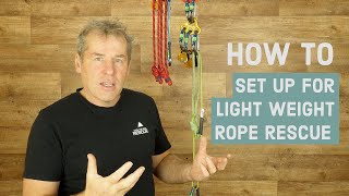 How to set up for light weight rope rescue [upl. by Jaime]