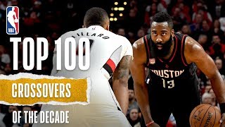 NBAs Top 100 Crossovers Of The Decade [upl. by Sitoeht]