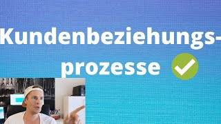 Kundenbeziehungsprozesse [upl. by Huston]