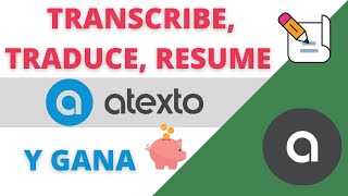 🤑 GANA DINERO ESCRIBIENDO ✏️ ATEXTO ¿QUÉ ES y CÓMO FUNCIONA  TAREAS de ESCRITURA por DINERO 💸 [upl. by Adnical617]