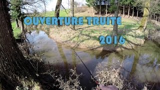 Ouverture Pêche Truite 2016  Peche au Leurre  HD [upl. by Nomae]