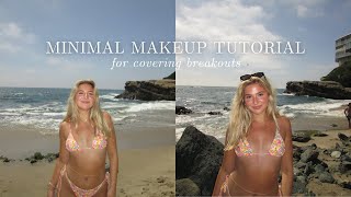 minimal makeup tutorial for breakouts [upl. by Yokoyama]