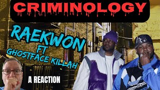 Raekwon ft Ghostface Killah  Criminology  A Reaction [upl. by Kauslick]