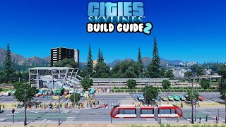 This Is The ULTIMATE Tram amp Train Combo In Cities Skylines  Build Guide 2 [upl. by Kristos814]