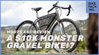 A 10K Monster Gravel Bike Moots Routt ESC Review [upl. by Daht]