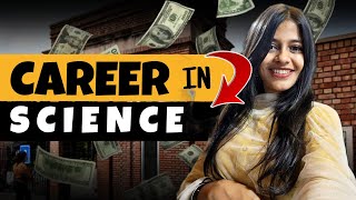 Top 13 HIGHEST Paying Career Options In Science  What After BSc Career Options After 12th Science [upl. by Chivers]