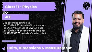 One second is defined as a 165076373 periods of krypton clock b 6521896 periods of krypton [upl. by Elletsirk740]